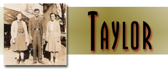 Taylor Ancestors - Genealogy of the John Taylor Family